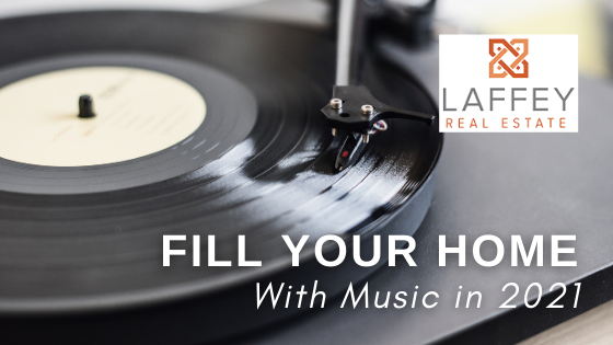 Fill Your House With Music in 2021 - Laffey Real Estate